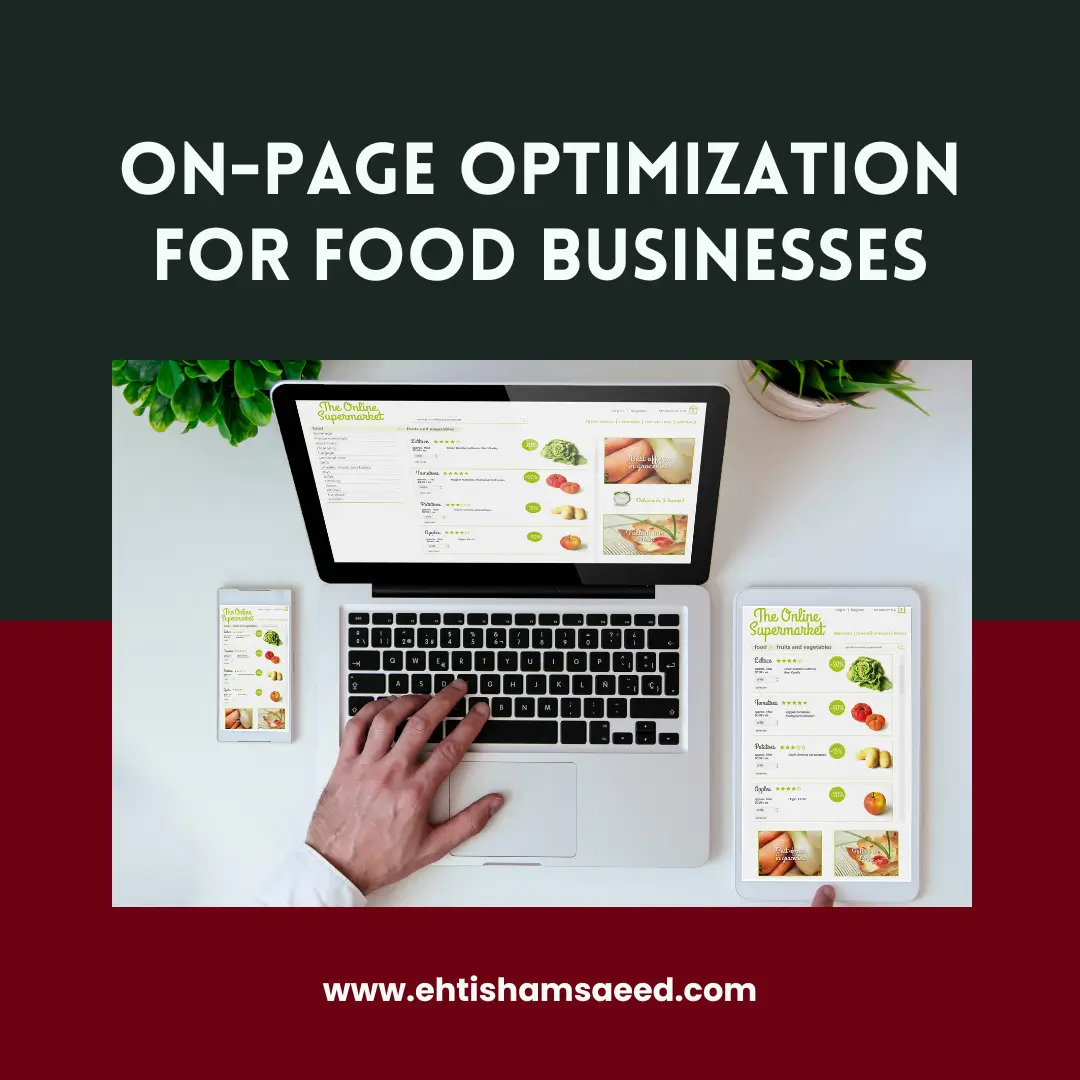 On-Page Optimization for Food Businesses On-Page Optimization for Food Businesses