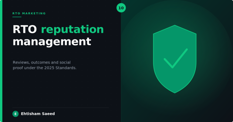 What Is RTO Reputation Management? Reviews, Outcomes, and Social Proof Under the 2025 Standards