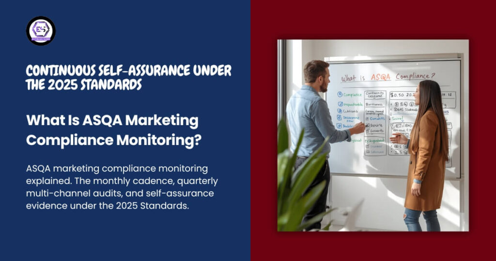 What Is ASQA Marketing Compliance Monitoring_ Continuous Self-Assurance Under the 2025 Standards